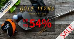 ゴルフ好きにはたまらない！Amazonタイムセールでゴルフアイテムが最大54％OFF！！
