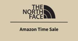 Amazonタイムセール対象の人気ブランドTHE NORTH FACE(ザ・ノース・フェイス)を特集…